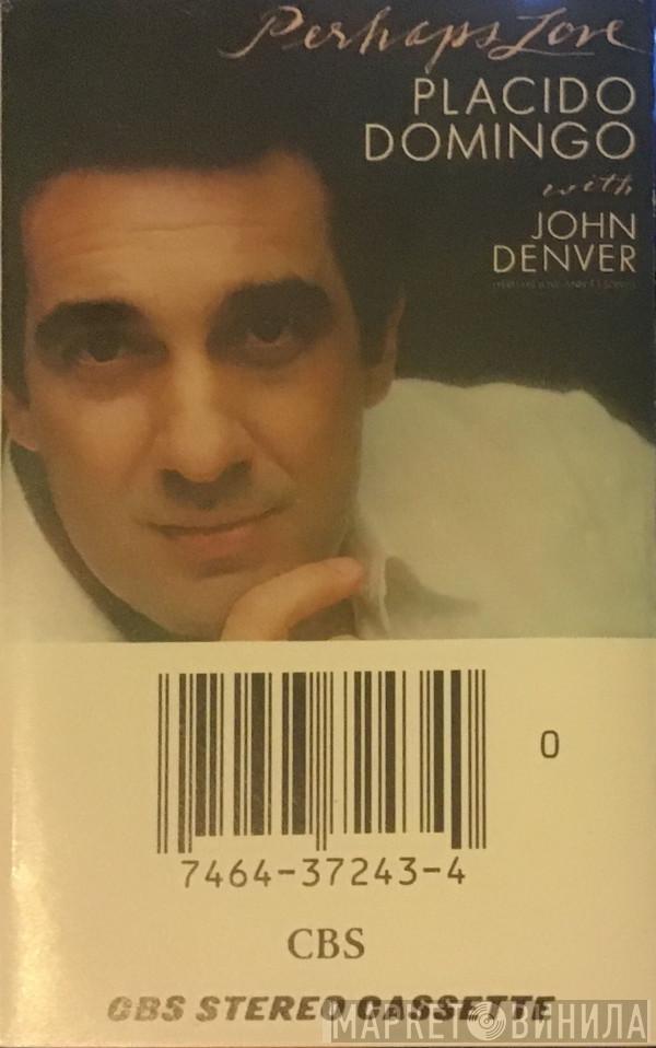 With Placido Domingo  John Denver  - Perhaps Love