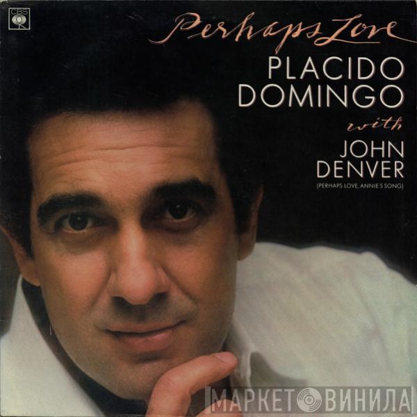 With Placido Domingo  John Denver  - Perhaps Love