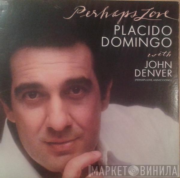 With Placido Domingo  John Denver  - Perhaps Love