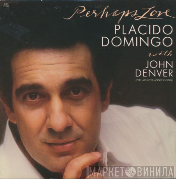 With Placido Domingo  John Denver  - Perhaps Love