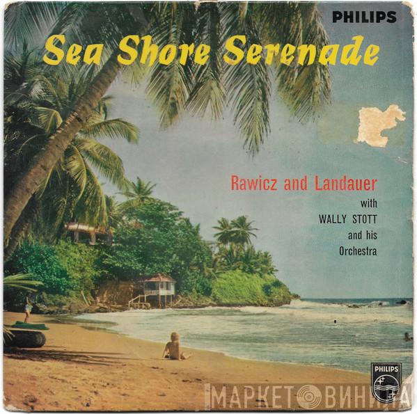 With Rawicz & Landauer  Wally Stott & His Orchestra  - Sea Shore Serenade