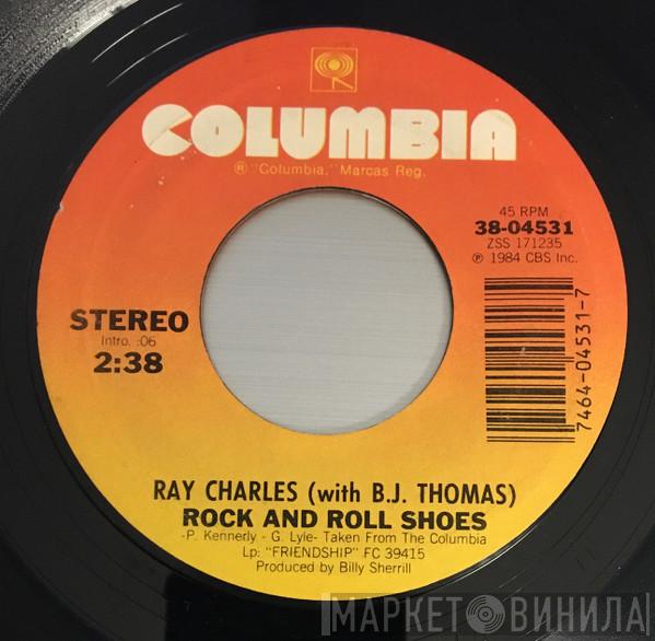 With Ray Charles  B.J. Thomas  - Rock And Roll Shoes / Then I'll Be Over You