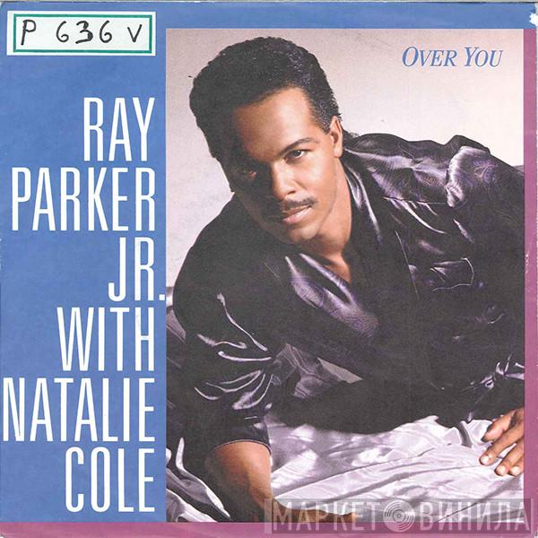 With Ray Parker Jr.  Natalie Cole  - Over You