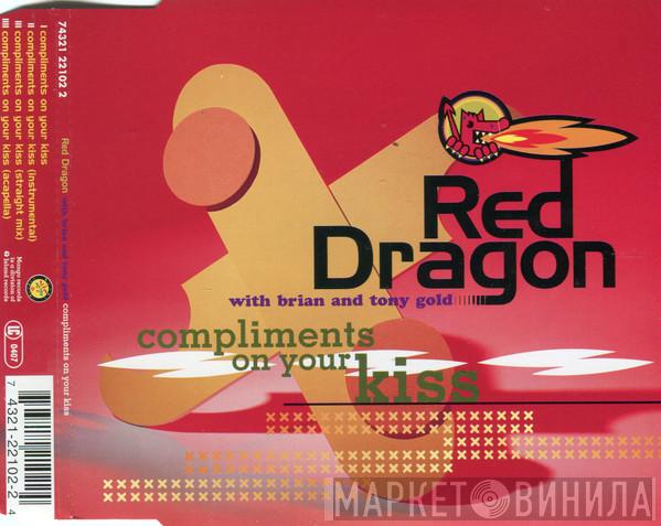 With Red Dragon  Brian & Tony Gold  - Compliments On Your Kiss