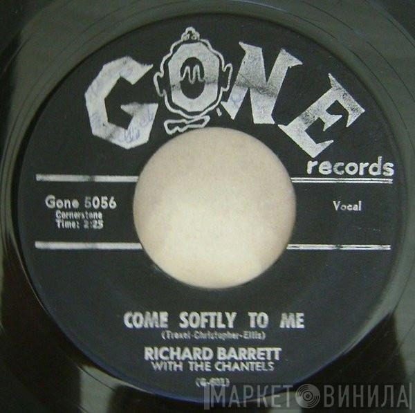 With Richard Barrett   The Chantels  - Come Softly To Me