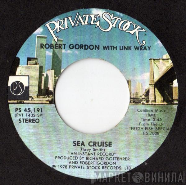 With Robert Gordon   Link Wray  - Sea Cruise