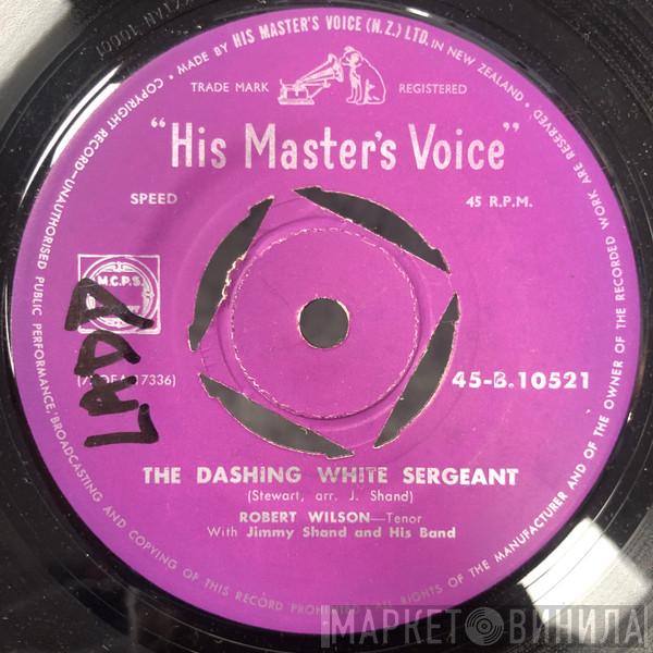 With Robert Wilson   Jimmy Shand And His Band  - The Dashing White Sergeant