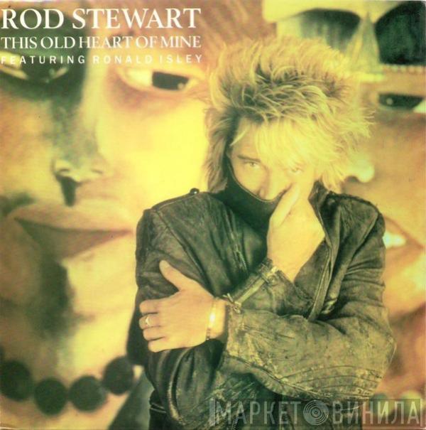 With Rod Stewart  Ronald Isley  - This Old Heart Of Mine