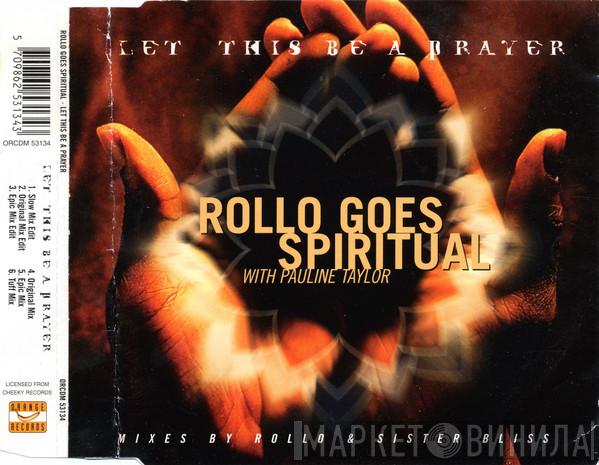 With Rollo Goes Spiritual  Pauline Taylor  - Let This Be A Prayer