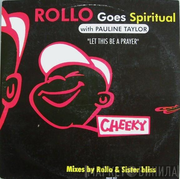 With Rollo Goes Spiritual  Pauline Taylor  - Let This Be A Prayer