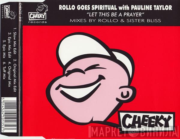 With Rollo Goes Spiritual  Pauline Taylor  - Let This Be A Prayer