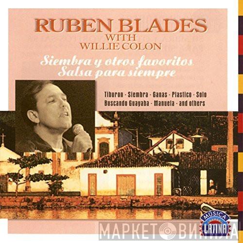 With Ruben Blades  Willie Colón  - Siembra Y Otros Favoritos - Salsa Para Siempre