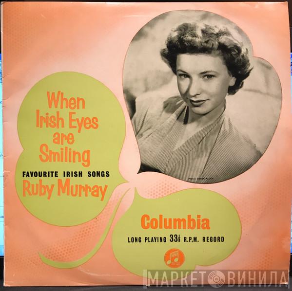 , With Ruby Murray  Ray Martin And His Orchestra  - When Irish Eyes Are Smiling - Favourite Irish Songs