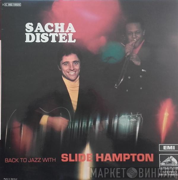 With Sacha Distel  Slide Hampton  - Back To Jazz