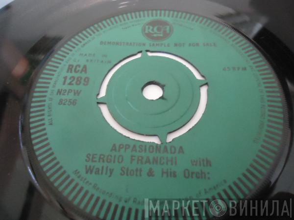 With Sergio Franchi  Wally Stott & His Orchestra  - Appasionada