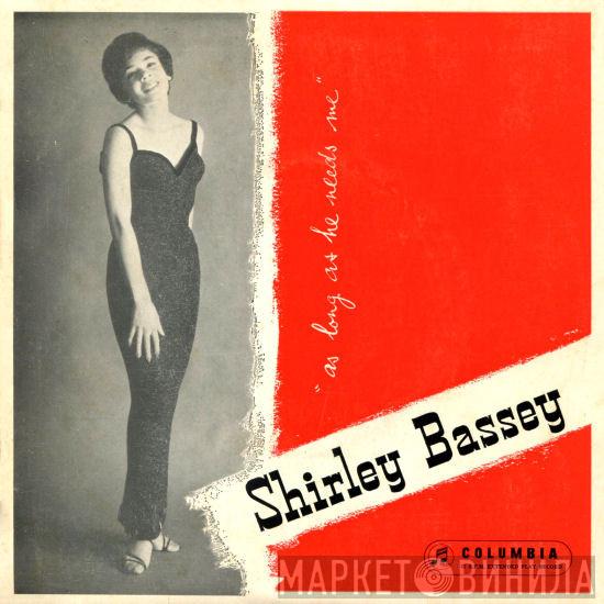 With Shirley Bassey And The Rita Williams Singers  Geoff Love & His Orchestra  - As Long As He Needs Me