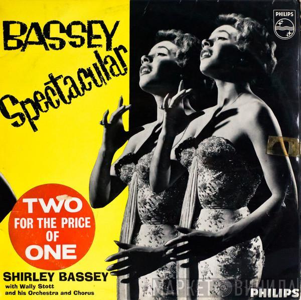 With Shirley Bassey And Wally Stott & His Orchestra  The Wally Stott Chorale  - Bassey Spectacular