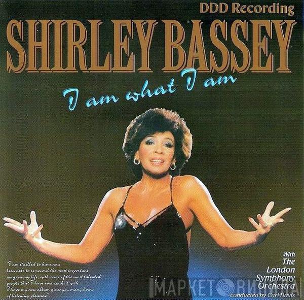 With Shirley Bassey Conducted By The London Symphony Orchestra  Carl Davis   - I Am What I Am