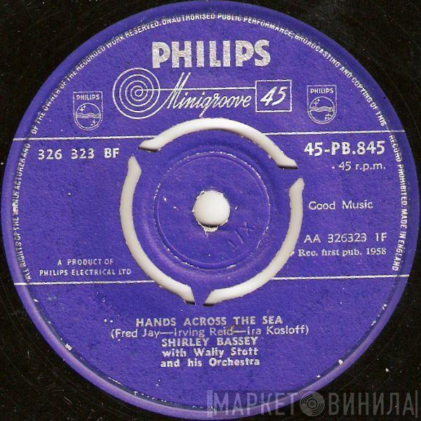 With Shirley Bassey  Wally Stott & His Orchestra  - Hands Across The Sea