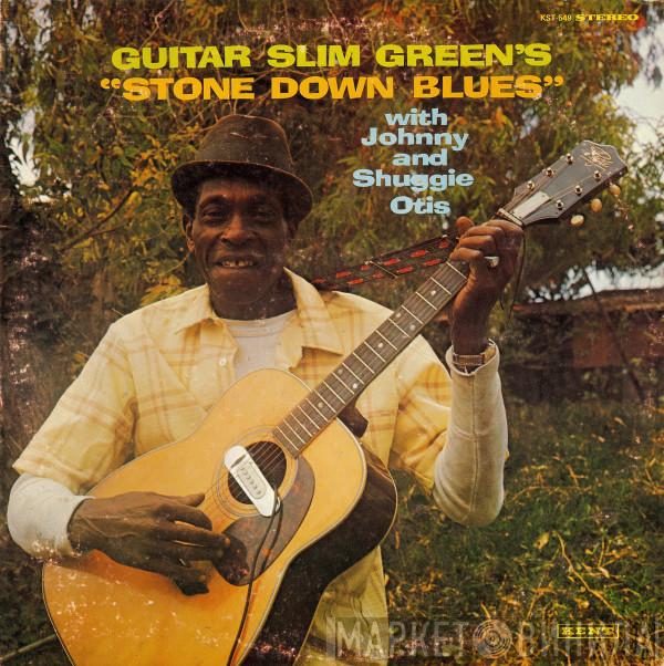 With Slim Green And Johnny Otis  Shuggie Otis  - Stone Down Blues