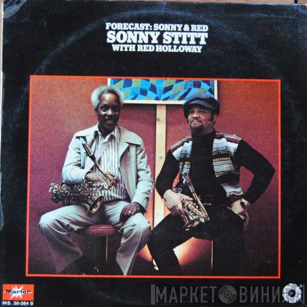 With Sonny Stitt  Red Holloway  - Forecast: Sonny & Red