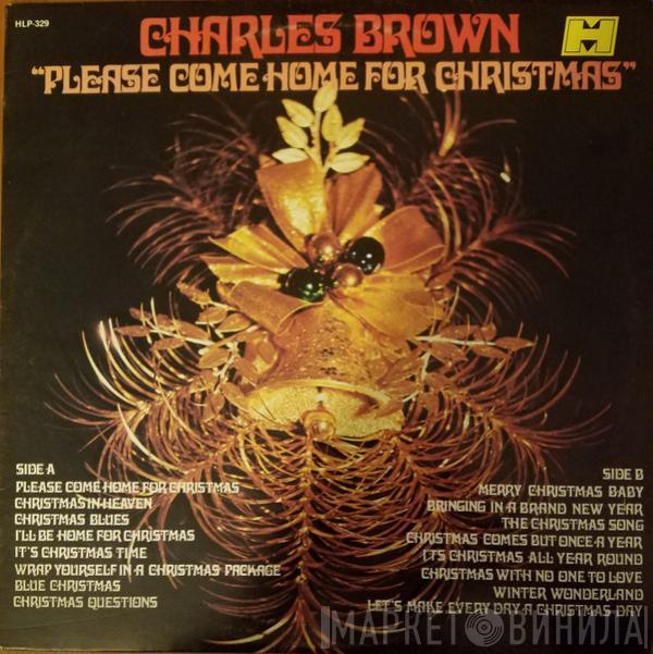 With Special Guest Artist Charles Brown  Bill Doggett  - Please Come Home For Christmas