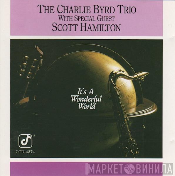 With Special Guest Charlie Byrd Trio  Scott Hamilton  - It's A Wonderful World