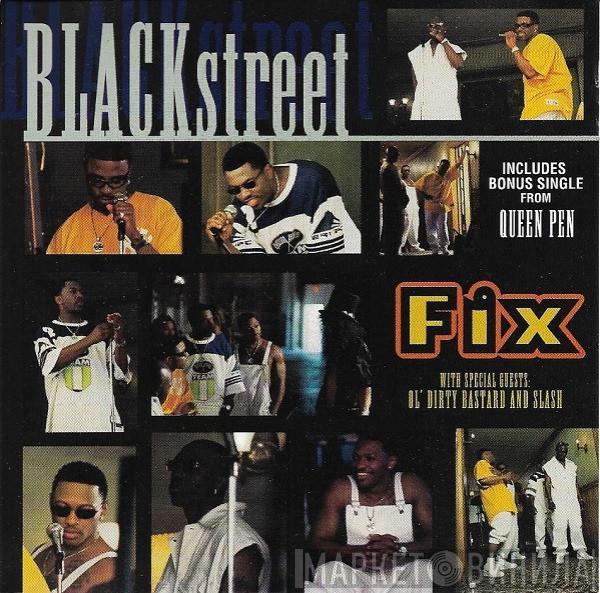 With Special Guests: Blackstreet And Ol' Dirty Bastard  Slash   - Fix