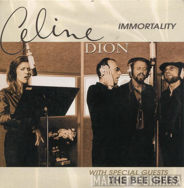 With Special Guests Céline Dion  Bee Gees  - Immortality