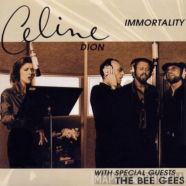With Special Guests Céline Dion  Bee Gees  - Immortality