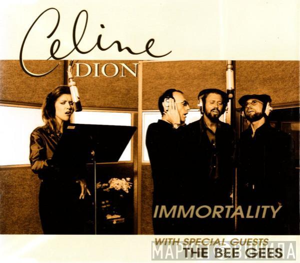 With Special Guests Céline Dion  Bee Gees  - Immortality