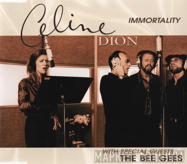 With Special Guests Céline Dion  Bee Gees  - Immortality