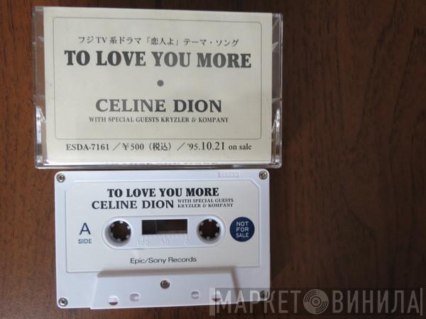 With Special Guests Céline Dion  Kryzler & Kompany  - To Love You More