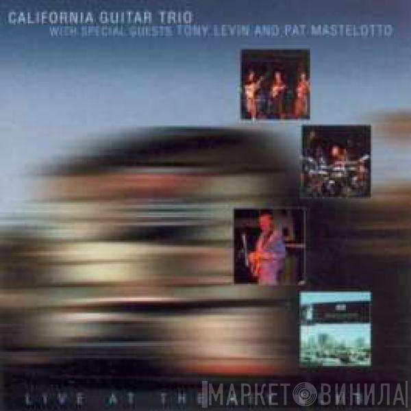 With Special Guests California Guitar Trio And Tony Levin  Pat Mastelotto  - Live At The Key Club