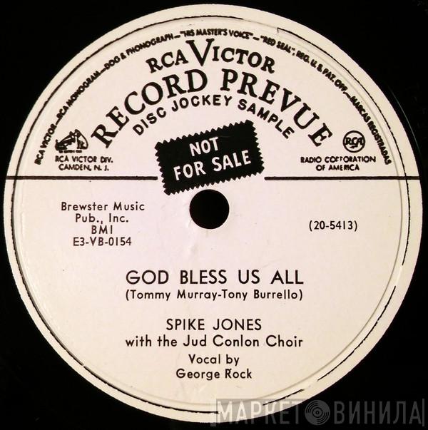 With Spike Jones  The Jud Conlon Choir  - God Bless Us All / I Just Love My Mommy