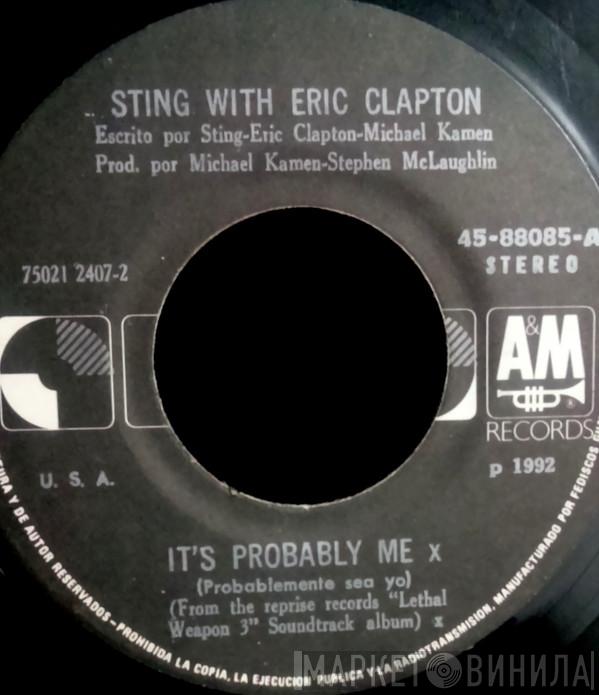 With Sting  Eric Clapton  - It's Probably Me = Probablemente Sea Yo