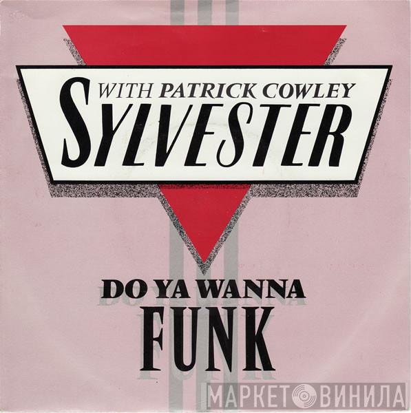 With Sylvester  Patrick Cowley  - Do Ya Wanna Funk