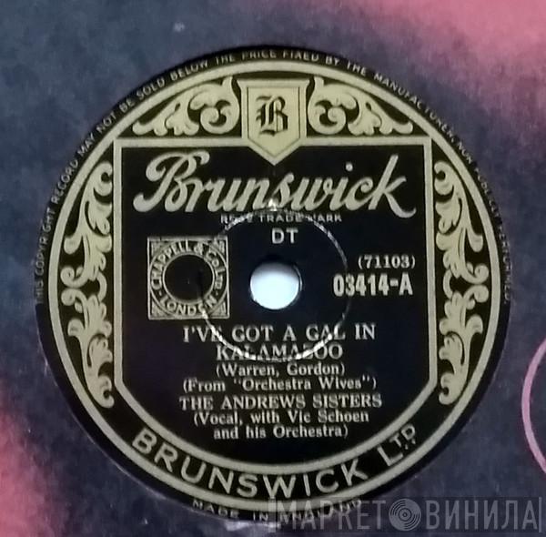 With The Andrews Sisters  Vic Schoen And His Orchestra  - I've Got A Gal In Kalamazoo / Massachusetts