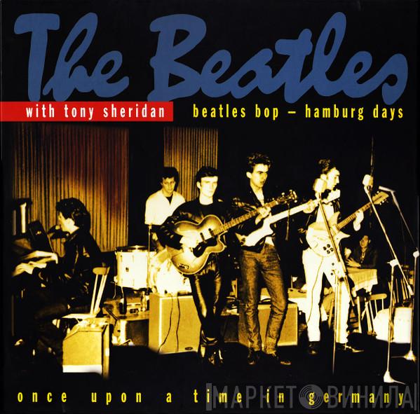 With The Beatles  Tony Sheridan  - Beatles Bop - Hamburg Days