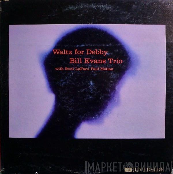 With The Bill Evans Trio , Scott LaFaro  Paul Motian  - Waltz For Debby