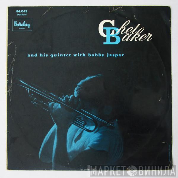 With The Chet Baker Quintet  Bobby Jaspar  - Chet Baker And His Quintet With Bobby Jaspar