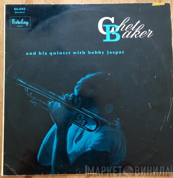With The Chet Baker Quintet  Bobby Jaspar  - Chet Baker And His Quintet With Bobby Jaspar