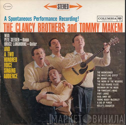 With The Clancy Brothers & Tommy Makem , Pete Seeger  Bruce Langhorne  - A Spontaneous Performance Recording! The Clancy Brothers And Tommy Makem