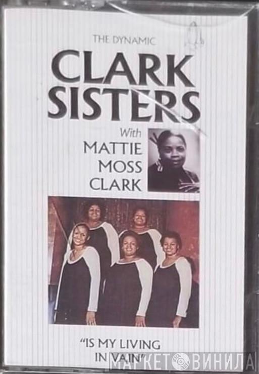 With The Clark Sisters  Mattie Moss Clark  - Is My Living In Vain