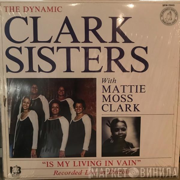 With The Clark Sisters  Mattie Moss Clark  - Is My Living In Vain