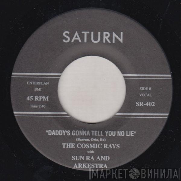 With The Cosmic Rays  The Sun Ra Arkestra  - Dreaming / Daddy's Gonna Tell You No Lie