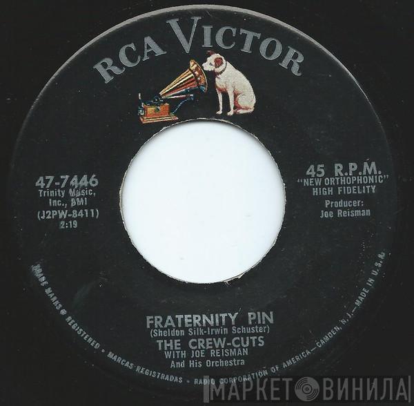 With The Crew Cuts  Joe Reisman And His Orchestra  - Fraternity Pin / Can You Hear Me?
