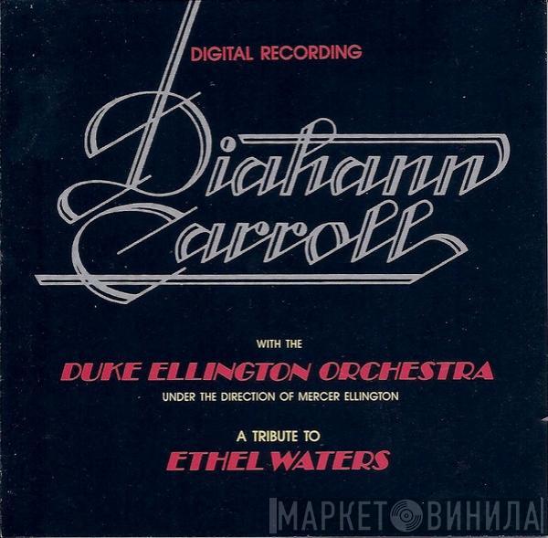 With The Diahann Carroll Under The Direction Of The Duke Ellington Orchestra  Mercer Ellington  - A Tribute To Ethel Waters