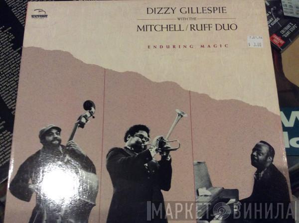 With The Dizzy Gillespie  The Mitchell-Ruff Duo  - Enduring Magic