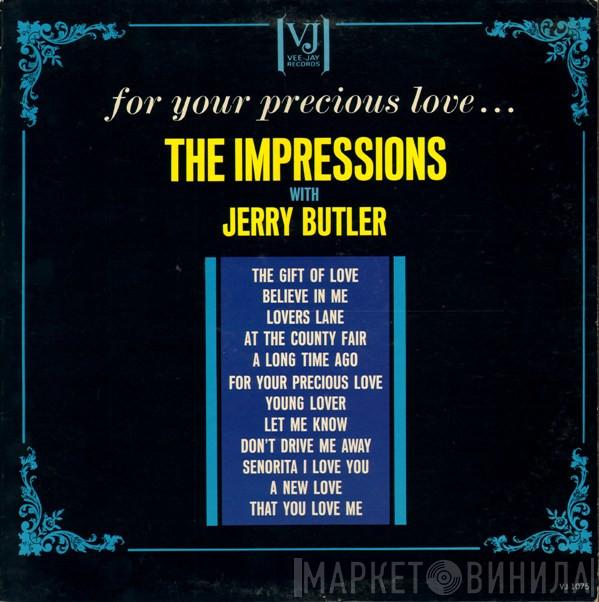 With The Impressions  Jerry Butler  - For Your Precious Love...